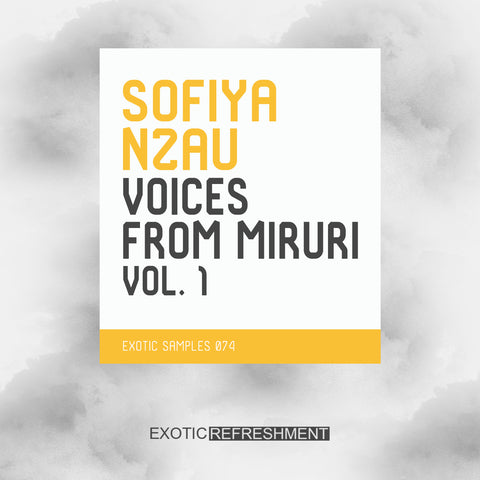 Sofiya Nzau Voices From Miruri vol. 1 - Vocal Sample Pack