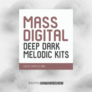 Mass Digital Deep Dark Melodic Kits - Sample Pack
